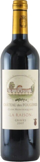 シャトー・デ・フジェール・クロ・モンテスキュー・ラ・レゾン2007年（赤）ボルドー　グラーヴAC