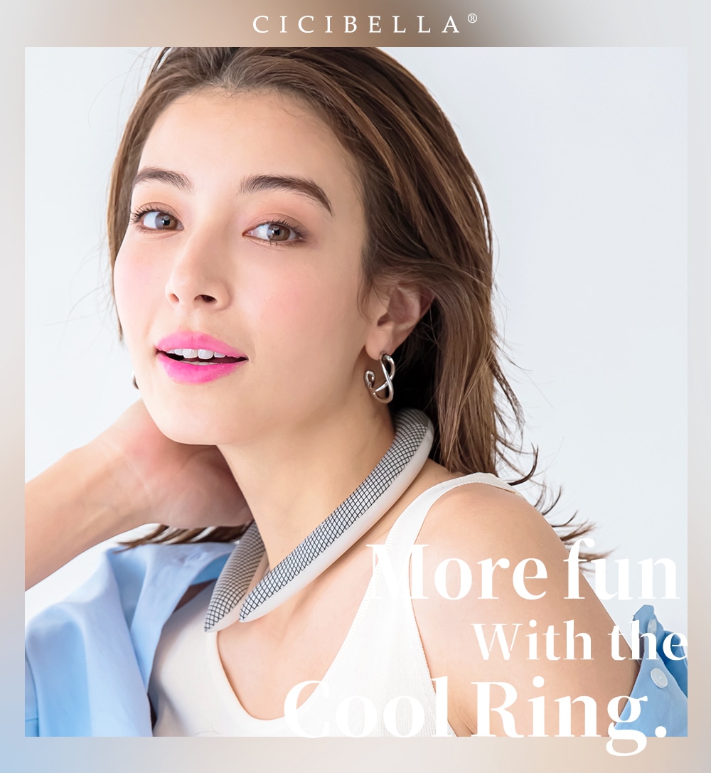 アイスクールリング CICIBELLA | 製品情報,製品案内 | CICIBELLA