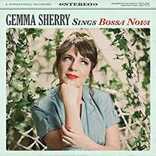 Sings Bossa Nova (Gemma Sherry)