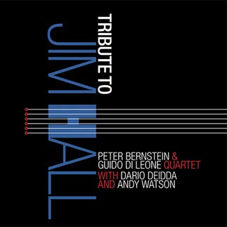 Tribute To Jim Hall (Peter Bernstein & Guido Di Leone Quartet)|jazz|ジャンル別