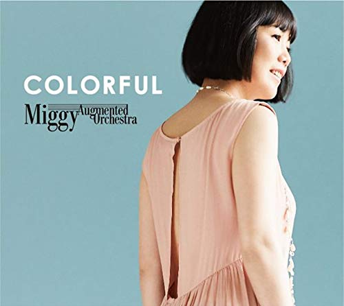 Colorful (Miggy Augmented Orchestra)