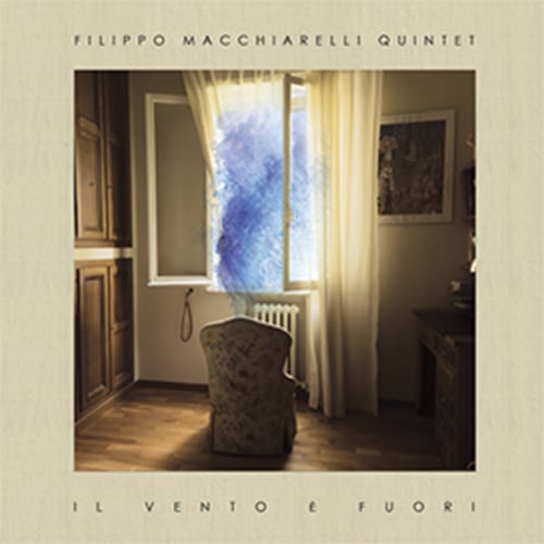 Il Vento E' Fuori (Filippo Macchiarelli)