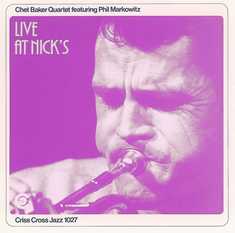 Live At Nick's (Chet Baker Quartet)