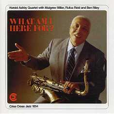 What Am I Here For? (Harold Ashby Quartet)
