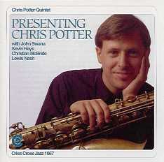 Presenting Chris Potter (Chris Potter)