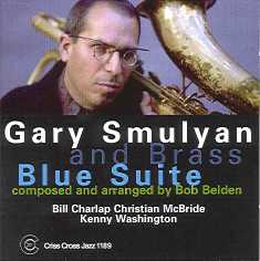 Blue Suite-music composed and arranged by Bob Belden (Gary Smulyan and Brass)