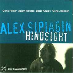 Hindsight (Alex Sipiagin Quintet)