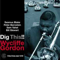 Dig This!! (Wycliffe Gordon Quintet)|jazz|ジャンル別