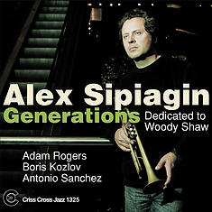Generations-Dedicated To Woody Shaw (Alex Sipiagin)