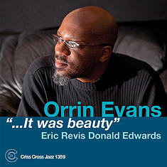 ... It Was Beauty (Orrin Evans)