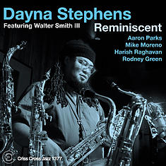 Reminiscent (Dayna Stephens featuring Walter Smith III)