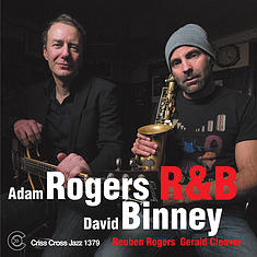 R&B (Adam Rogers-David Binney)