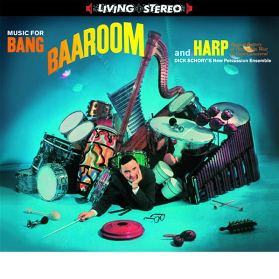Music For Bang Baaroom & Harp (Dick Schory's New Percussion Ensemble)