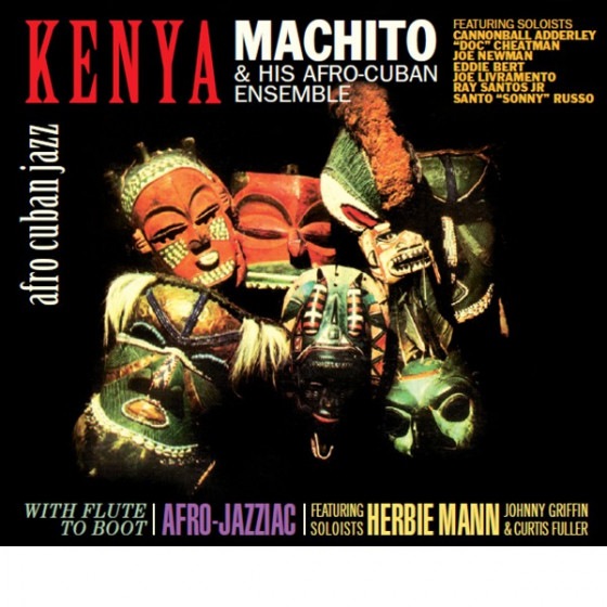 Kenya + With Flute To Boot (2 LPs On 1 CD) (Digipack) (Machito & His Afro-Cuban Jazz Ensemble)|jazz|