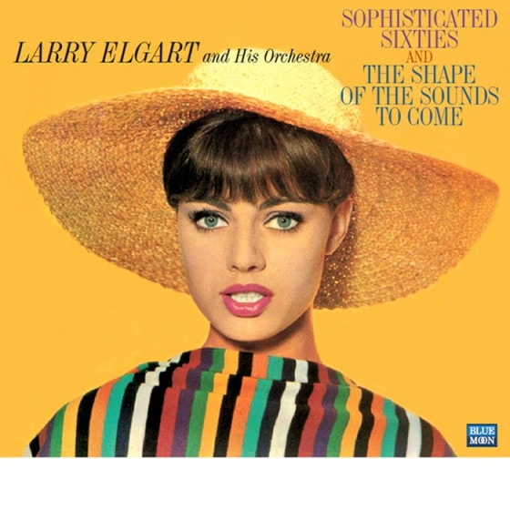 Sophisticated Sixties + The Shape Of Sounds To Come (2 LP On 1 CD) (Larry Elgart)|jazz|ジャンル別