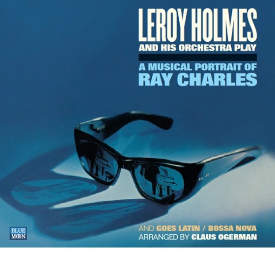 A Musical Portrait Of Ray Charles + Goes Latin / Bossa Nova (2 LP On 1 CD) (Digipack) (Leroy Holmes)