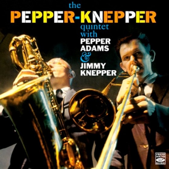 The Pepper-Knepper Quinet (Pepper Adams & Jimmy Knepper)|jazz|ジャンル別