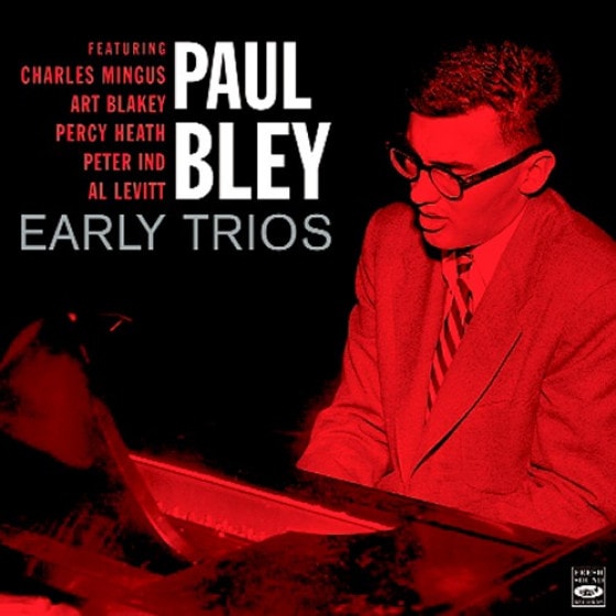 Early Trios (Digipack Limited Edition) (Paul Bley)