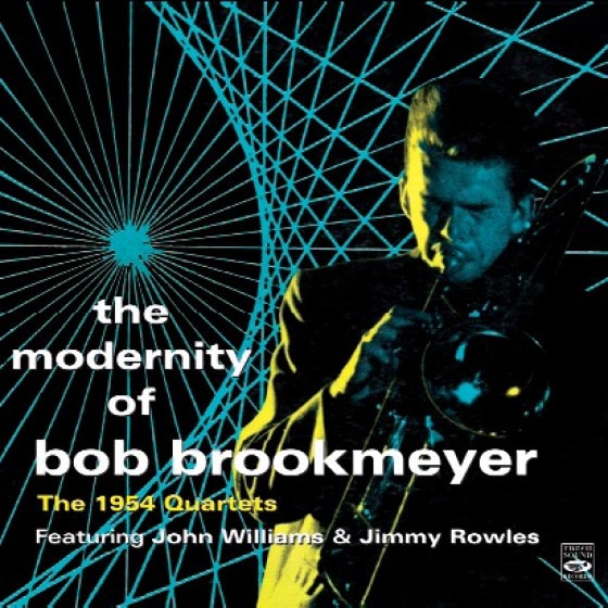 The Modernity Of Bob Brookmeyer - The 1954 Quartets (Bob Brookmeyer)|jazz|ジャンル別