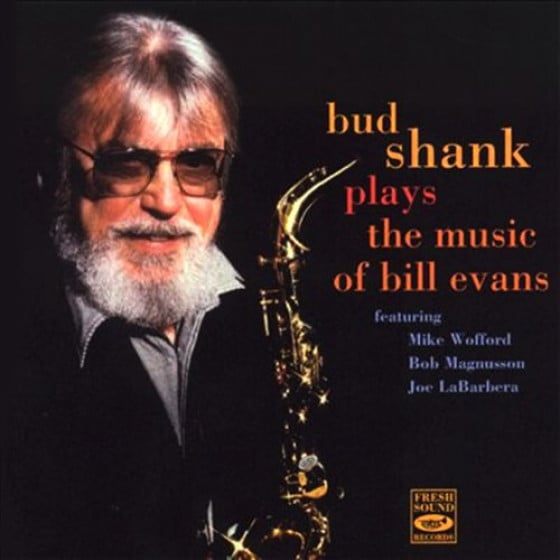 Bud Shank Plays The Music Of Bill Evans (Bud Shank)