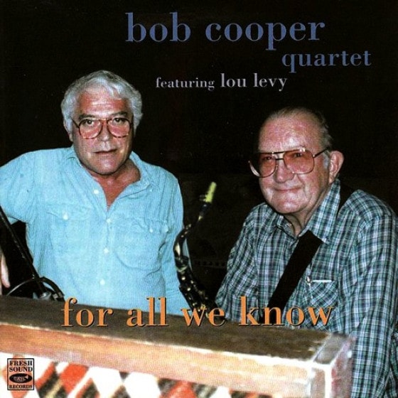 For All We Know (Bob Cooper Quartet)