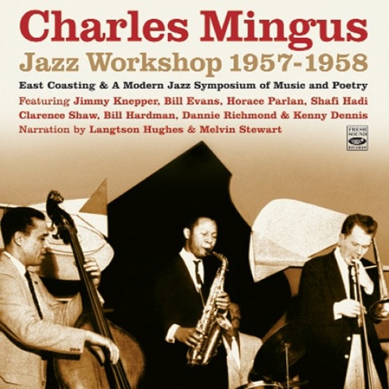 Jazz Workshop 1957-1958 (3LP On 2CD) (Charles Mingus)