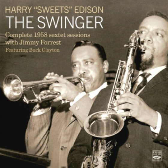 The Swinger - Complete 1958 Sextet Sessions With Jimmy Forrest (2CD Set) (Harry 'Sweets' Edison)