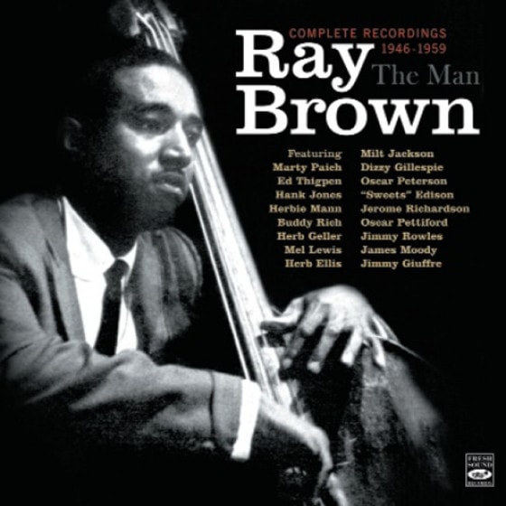 The Man - Complete Recordings 1946-1959 (2CD) (Ray Brown)