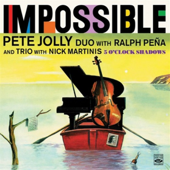 Impossible + 5 O'clock Shadows (2 LPs On 1 CD) (Pete Jolly)|jazz|ジャンル別