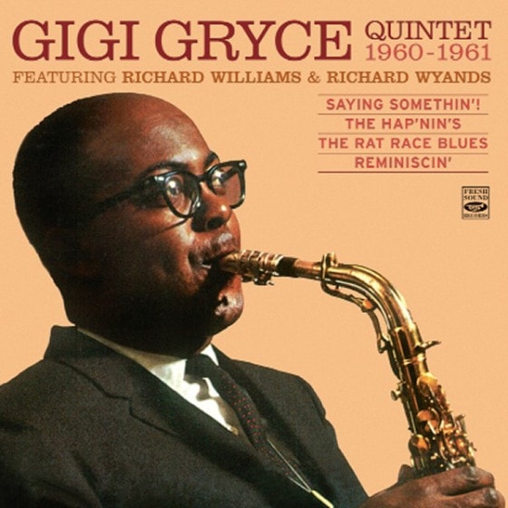 Gigi Gryce Quintet feat. Richard Williams & Richard Wyands 1960-1961 (4 LPs On 2 CDs) (Gigi Gryce)