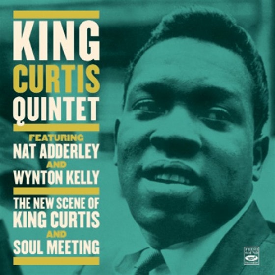 The New Scene Of King Curtis + Soul Meeting (2 LPs On 1 CD) (King Curtis)