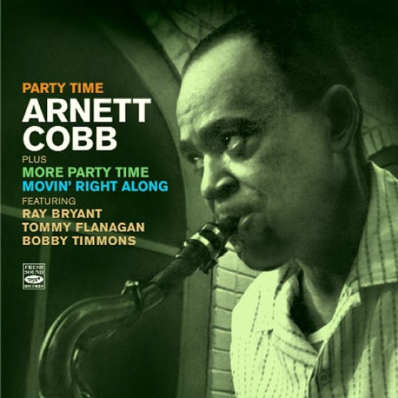 Party Time + More PartyTime + Movin' Right Along (3 LPs On 2 CDs) (Arnett Cobb)