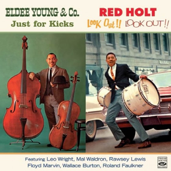 Just For Kicks + Look Out!! Look Out!! (2 LPs On 1 CD) (Eldee Young & Red Holt)