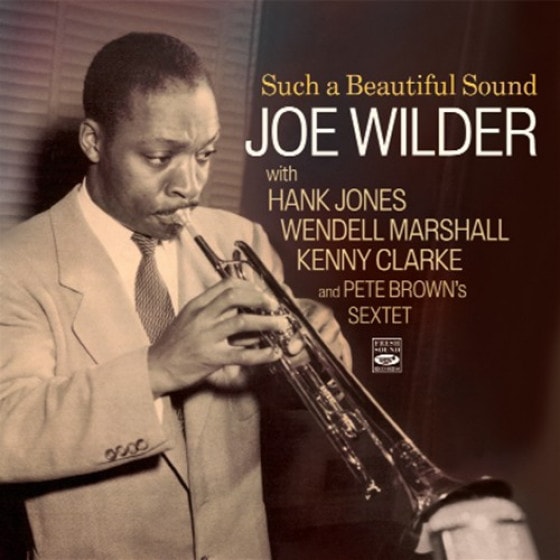 Such A Beautiful Sound (2 LPs On 1 CD) + 2 Extra Tracks (Joe Wilder)