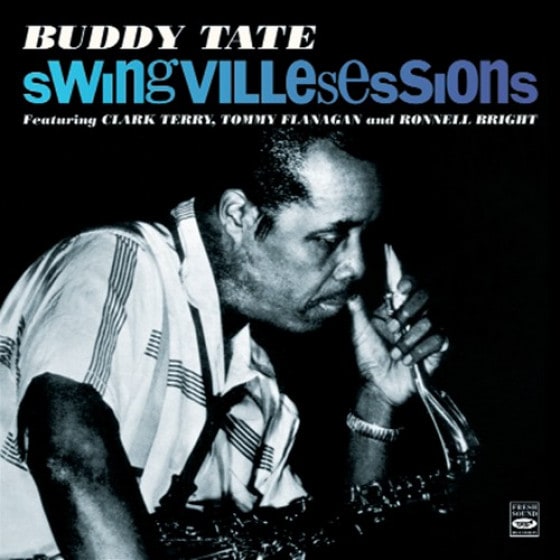 Swingville Sessions: Tate's Date + Tate-A-Tate + Groovin' With Buddy Tate (3 LPs On 2 CDs) (Buddy Ta