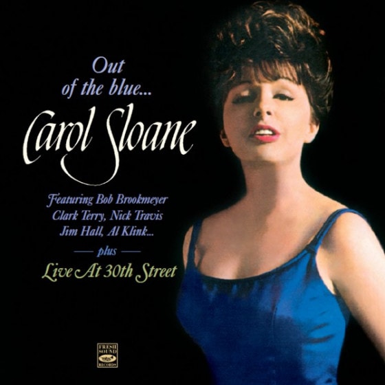Out Of The Blue + Live At 30th Street (2 LPs On 1 CD) + Bonus Tracks (Carol Sloane)|jazz|ジャンル別
