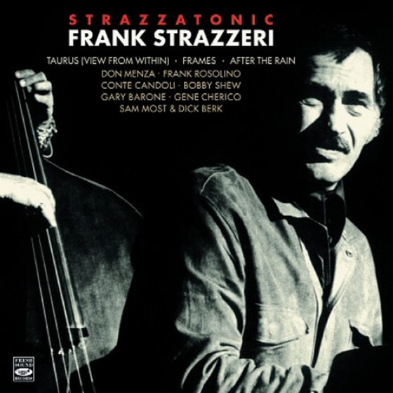 Strazzatonic (3 LPs On 2 CDs) (Frank Strazzeri)