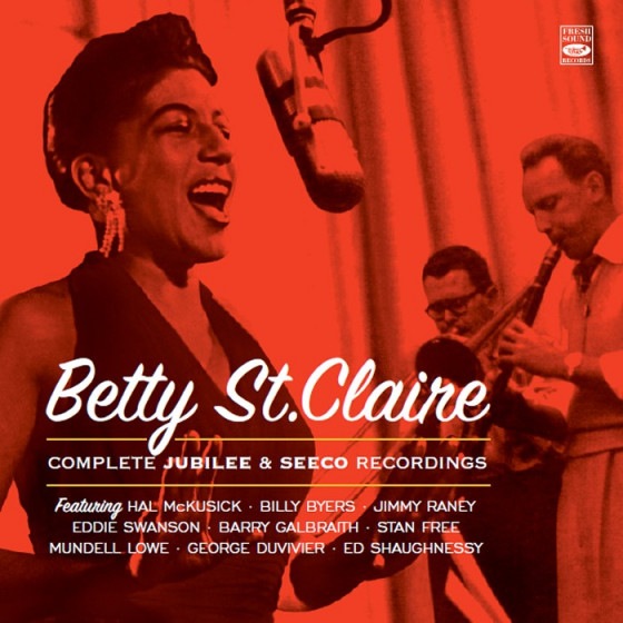 Complete Jubilee & Seeco Recordings (3 LPs On 1 CD) (Betty St. Claire)