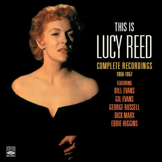 This Is Lucy Reed - Complete Recordings 1950-1957 (2 LP On 2 CD) + Bonus Tracks (Lucy Reed)|jazz|ジャン