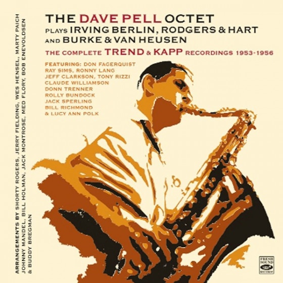 The Complete Trend & Kapp Recordings 1953-1956 (3 LP On 2 CD) + Bonus Tracks (Dave Pell)