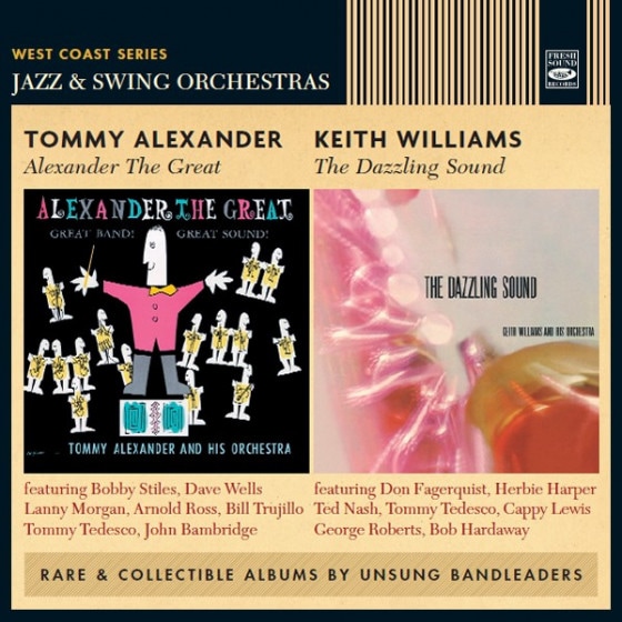 Alexander The Great + The Dazzling Sound (2 LP On 1 CD) (Tommy Alexander &  Keith Williams)