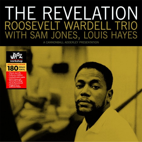 The Revelation (Audiophile 180Gr. Hq Vinyl) (Roosevelt Wardell)|Fresh Sound Records|レーベル別