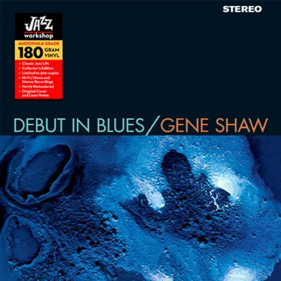 Debut In Blues (Audiophile 180Gr. Hq Vinyl) (Gene Shaw)|Fresh Sound Records|レーベル別