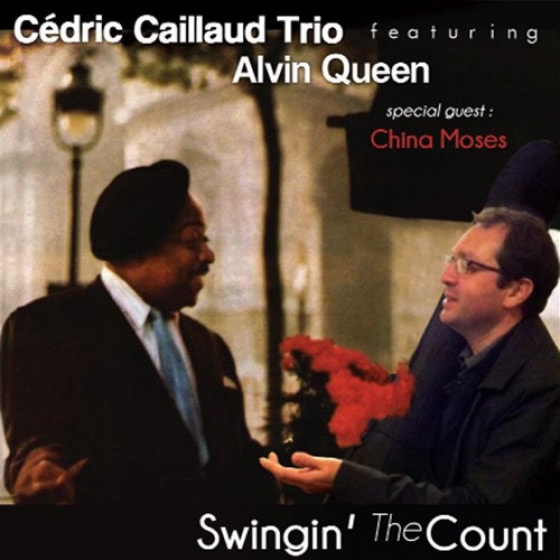 Swingin' The Count feat. Alvin Queen & China Moses (C&#233;dric Caillaud Trio)|jazz|ジャンル別