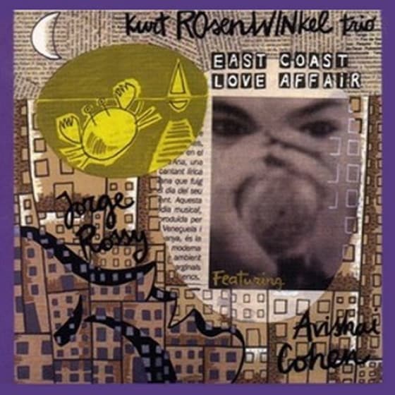 East Coast Love Affair (Kurt Rosenwinkel Trio)