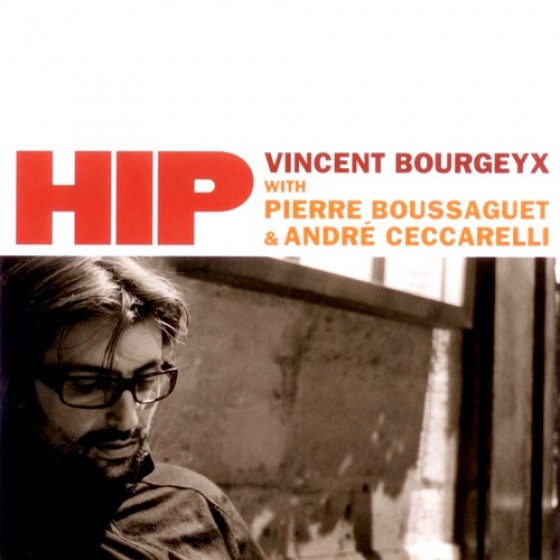 Hip (Vincent Bourgeyx)|jazz|ジャンル別