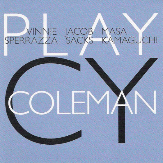 Play Cy Coleman (Vinnie Sperrazza-Jacob Sacks-Masa Kamaguchi)|jazz|ジャンル別