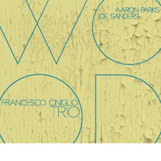 Wood (Digipack) (Francesco Ciniglio feat. Aaron Parks)|jazz|ジャンル別