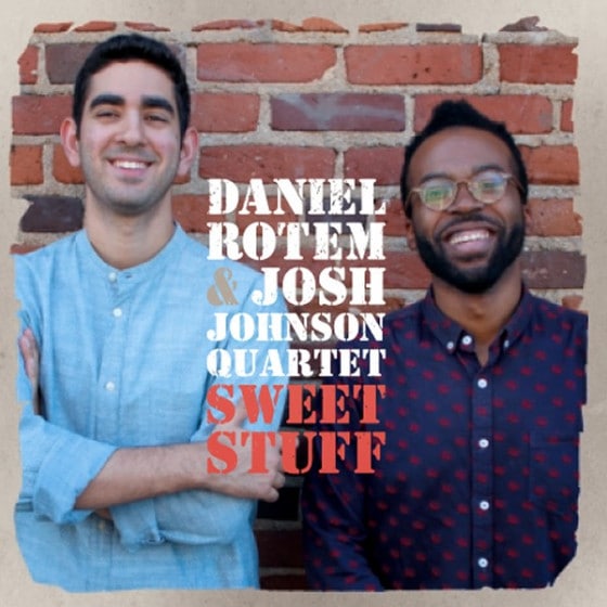 Sweet Stuff (Daniel Rotem & Josh Johnson)