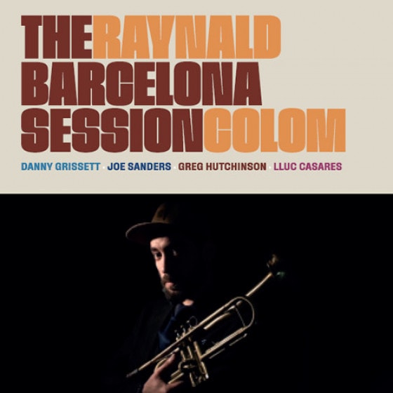 The Barcelona Session (Raynald Colom)